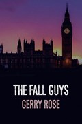 The Fall Guys (Revised Edition) | Gerry Rose | 