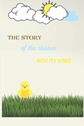 The Story of the Chicken with Its Wings | Ween Chi | 