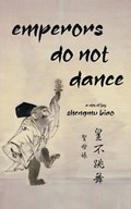Emperors Do Not Dance | Shengmu Biao | 