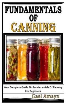 Fundamentals of Canning