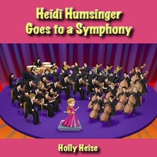 Heidi Humsinger Goes to a Symphony