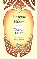 Piercing the Heart | Yunus Emre | 