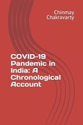 COVID-19 Pandemic in India | Chinmay Chakravarty | 