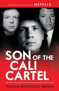 Son of the Cali Cartel | William Rodriguez Abadia | 
