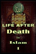 Life After Death in Islam Part 1 | Maria Yaseen | 