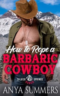 How To Rope A Barbaric Cowboy