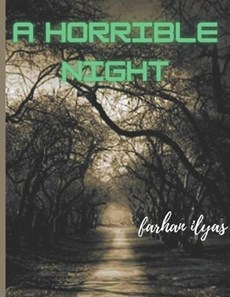 A Horrible Night