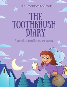 The Toothbrush Diary