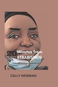 20 Minutes from Strabismus | Cally Newman | 