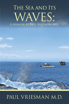 The Sea and Its Waves: A Memoir
