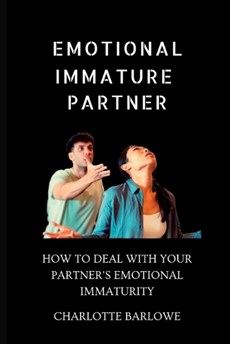 Emotional Immature Partner