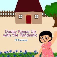 Duday keeps up with the Pandemic