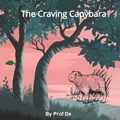 The Craving Capybara | Prof de | 