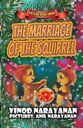 The marriage of the squirrel | Vinod Narayanan | 