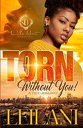 Torn Without You | Leilani | 
