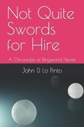 Not Quite Swords for Hire | JohnD LoPinto | 