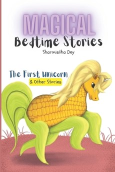 The First Unicorn & Other Stories - Magical Bedtime Stories (5-in-1)