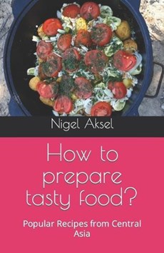 How to prepare tasty food?