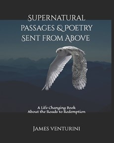 Supernatural Passages & Poetry, Sent from Above