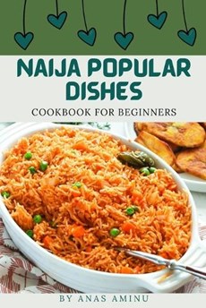 Naija Popular Dishes