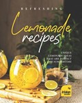 Refreshing Lemonade Recipes | Tristan Sandler | 