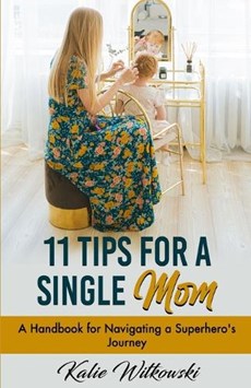 11 Tips for a Single Mom