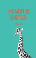 Mistaken for Sunbathers | Magnus Mills | 