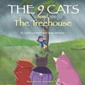 The 9 Cats and The Treehouse | Johnston, Linda ; Johnston, Calum | 