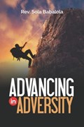 Advancing in Adversity | Sola Babalola | 