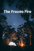 The Frozen Fire | Abdullah Babar | 