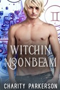 Witchin Moonbeam | Charity Parkerson | 