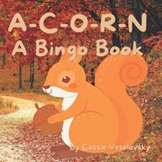 Acorn: A Bingo Book: Fun, fall book based on the Bingo song