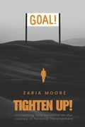 Tighten Up! | Zaria Moore | 