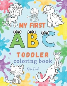 My first ABC toddler coloring book: Alphabet letters with animals
