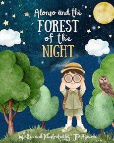 Alonso and the Forest of the Night
