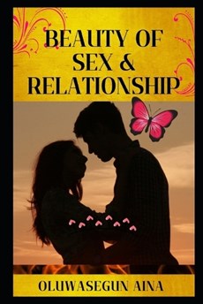 Beauty of Sex & Relationship