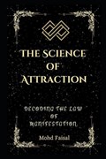 The Science of Attraction | Mohd Faisal | 