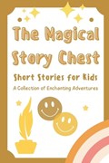 The Magical Story Chest | Dreamworld Publishers | 
