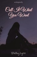 Call It What You Want (a poetry collection) | Shelby Lynn | 