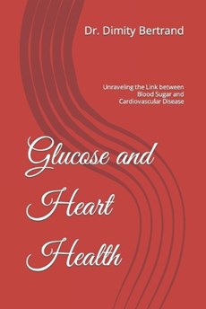 Glucose and Heart Health