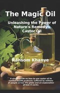 The Magic Oil | Ransom Khanye | 
