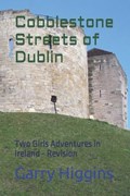 Cobblestone Streets of Dublin | Garry Higgins | 