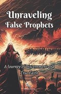 Unraveling False Prophets | Domingos Aiolfe | 
