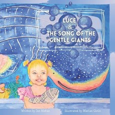 Luce & the Song of the Gentle Giants