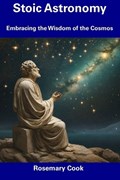 Stoic Astronomy | Rosemary Cook | 