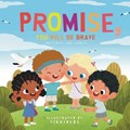 Promise, You Will Be Brave | Yara Yardley | 