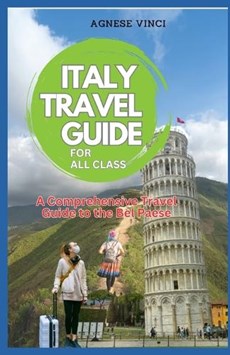 Italy Travel Guide for All Class