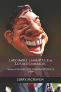 Laughable, Lamentable & Loaded Limericks | Jerry McRaven | 