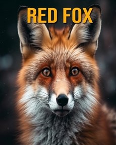 Red Fox: Fun Facts Book for Kids