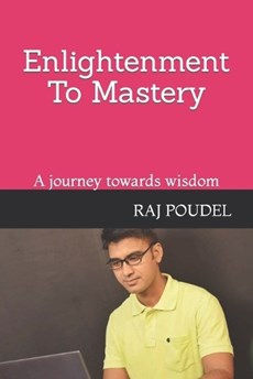 Enlightenment To Mastery